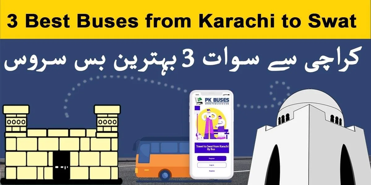 3 Best Buses from Karachi to Swat | Top Buses from Karachi to Swat
