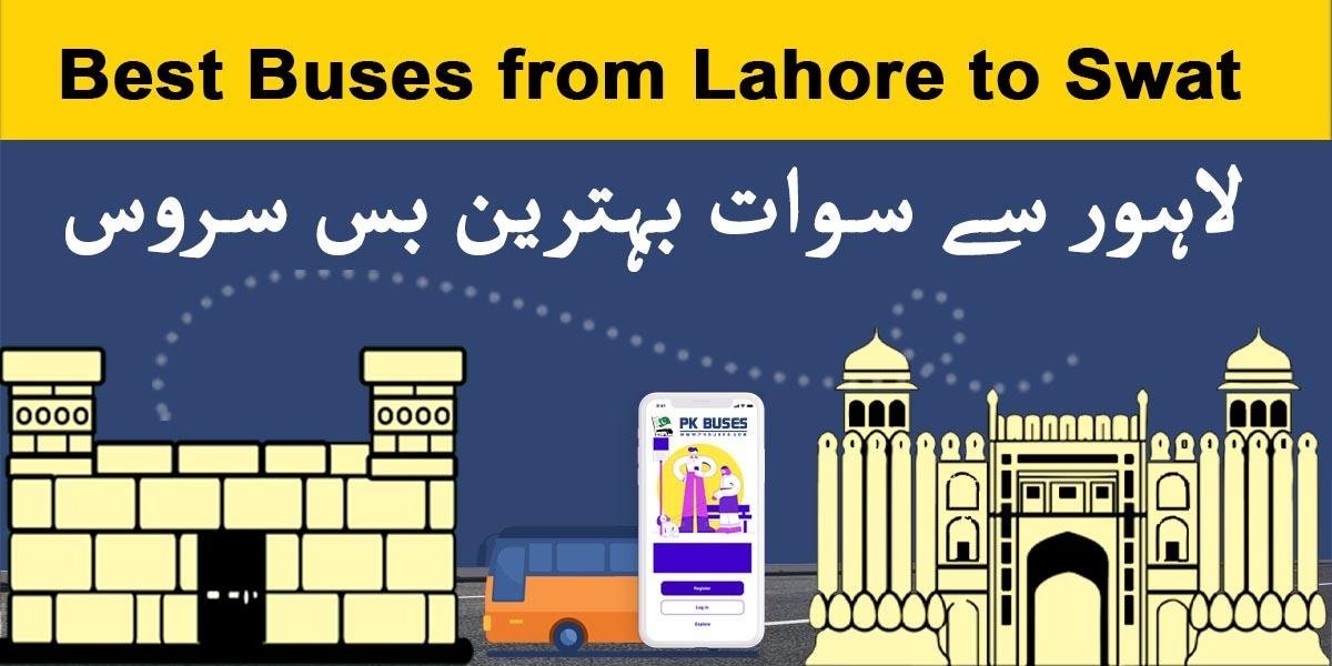 Best Buses from Lahore to Swat