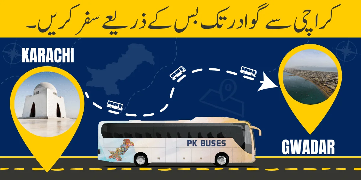 Travel from Karachi to Gwadar by Bus