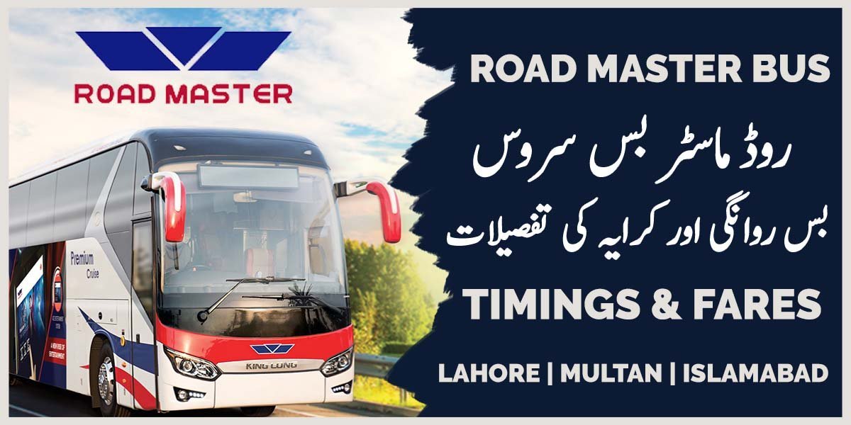 Road Master Bus Timings for Lahore, Multan & Islamabad