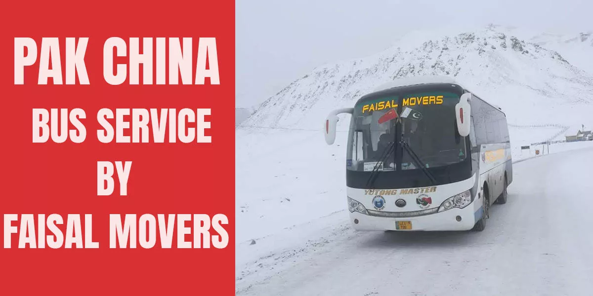 Pak China bus service by Faisal Movers, Islamabad to China Bus