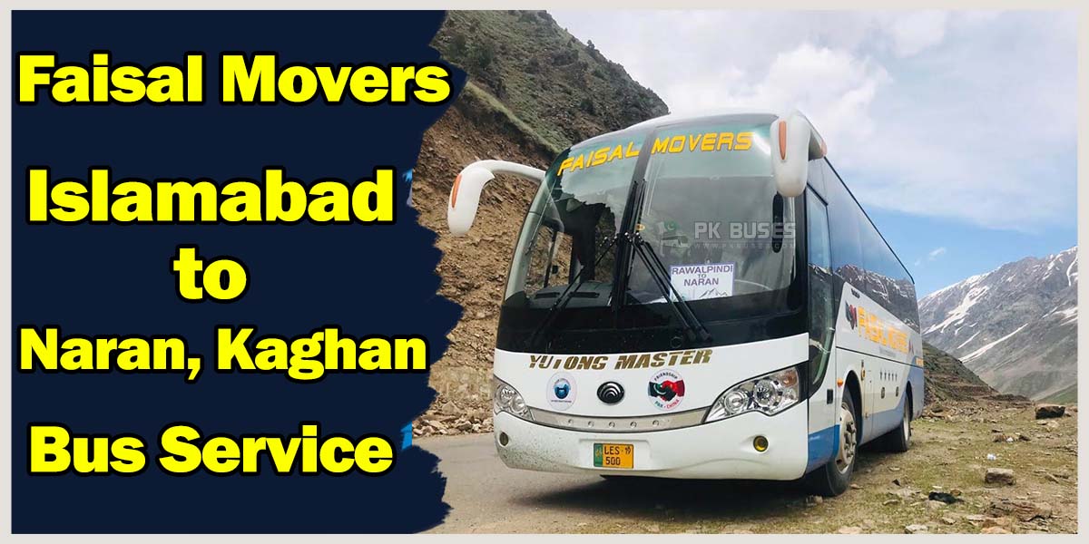 Faisal Movers Islamabad to Naran Hunza bus Service