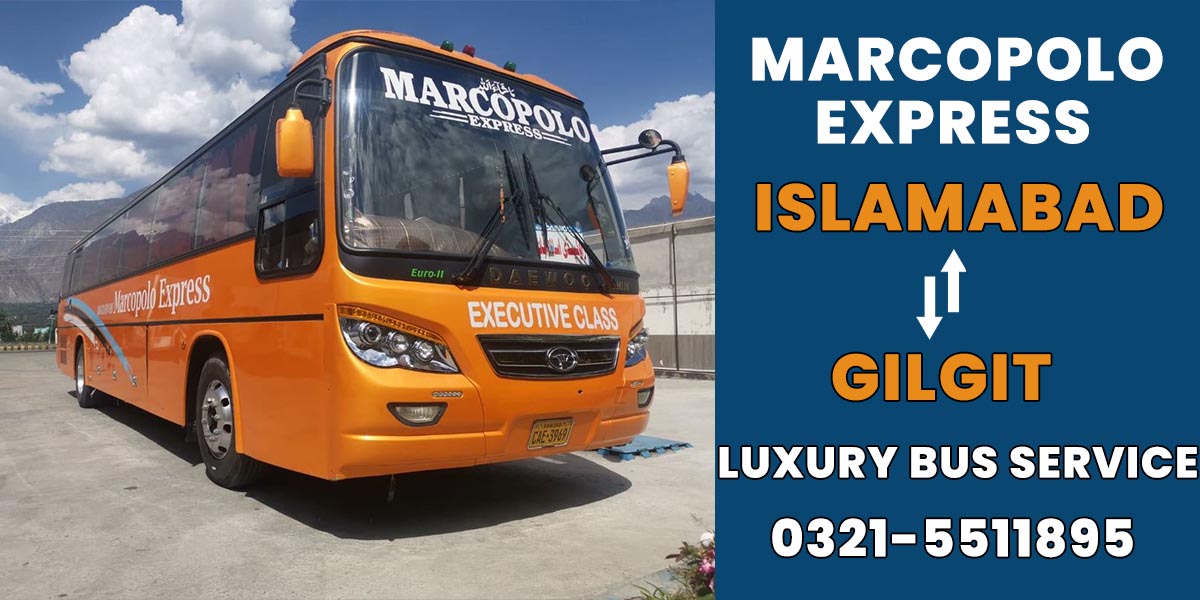 marcopolo express, luxury bus service from islamabad to gilgit and gilgit to islamabad