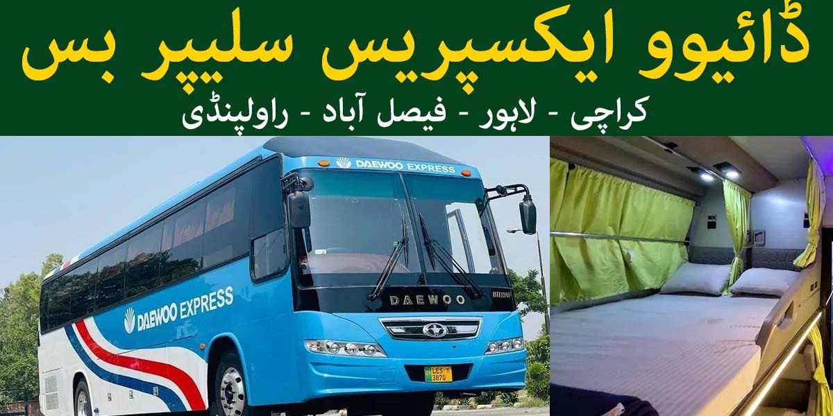 Daewoo Express Sleeper Bus from Karachi to Lahore, Rawalpindi, Faisalabad