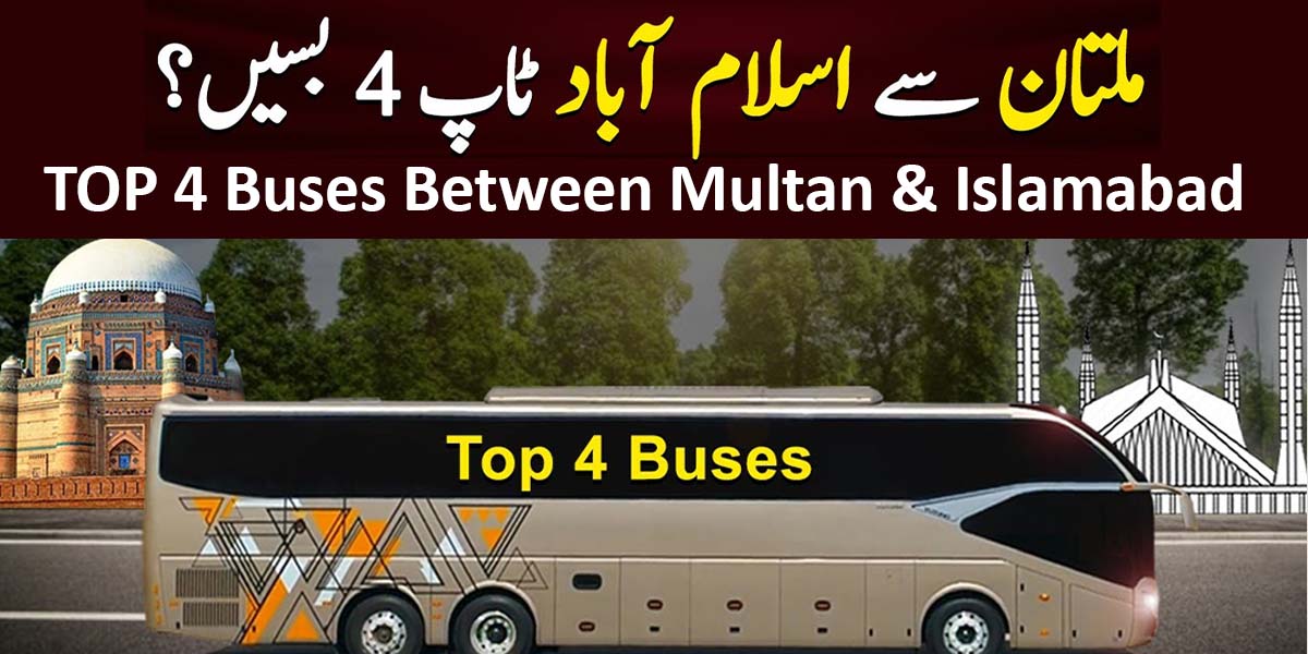 top 4 Best Bus Services from Multan to Islamabad Rawalpindi. top 4 buses in pakistan