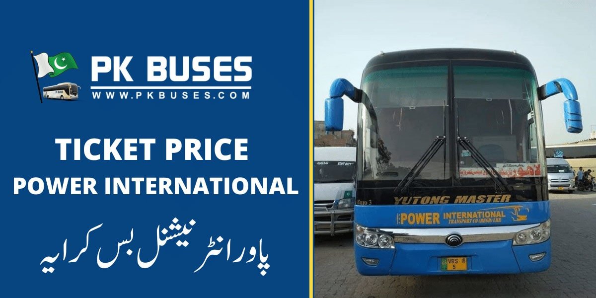 Power International Bus Ticket price List for Lahore, Bahawalpur, Vehari, Burewala