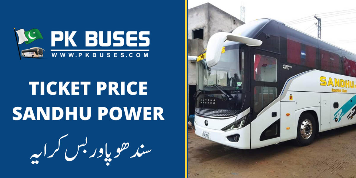 Sandhu Power Bus Ticket Price List of Lahore, Bahawalpur, Lodhran, Jahanian, Dunyapur, Mailsi, Vehari