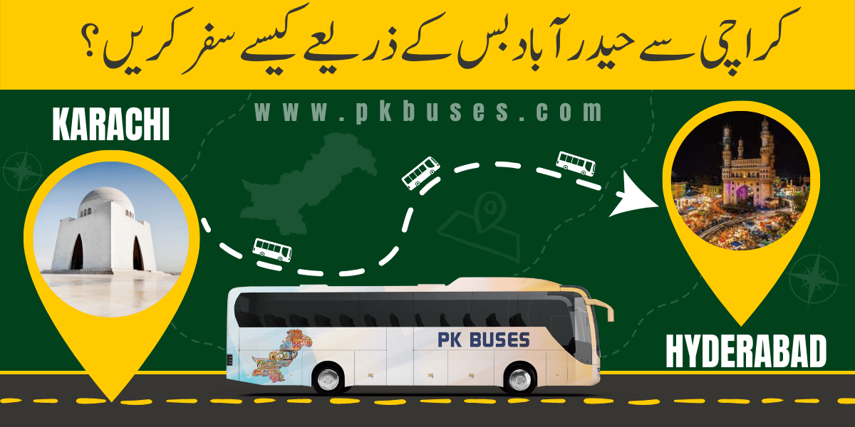Travel from Karachi to Hyderabad by Bus, Train, Car or Air