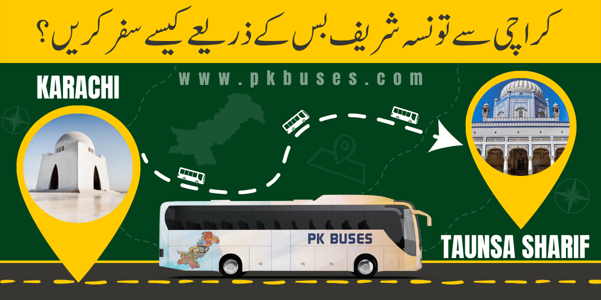 Travel from Karachi to Taunsa Sharif by Bus, Train, Car or Air