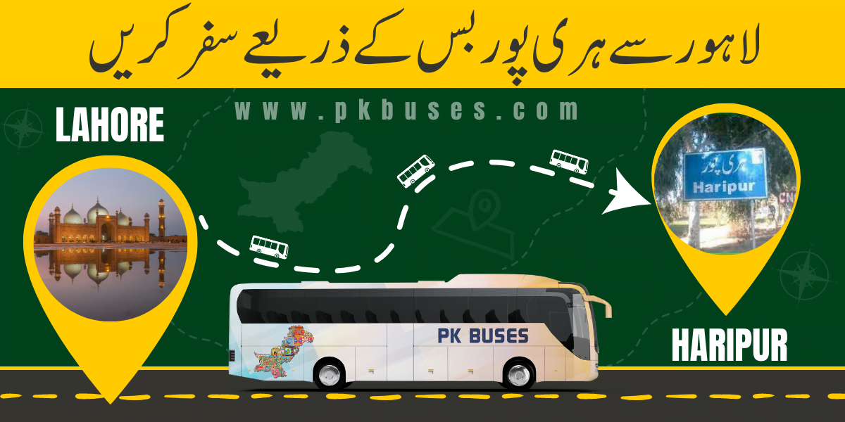 Travel from Lahore to Haripur by Bus, Train or Car