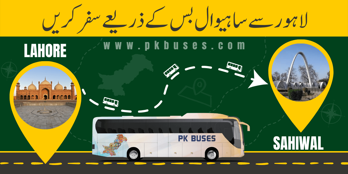 Travel from Lahore to Sahiwal by Bus, Train, Car or Air