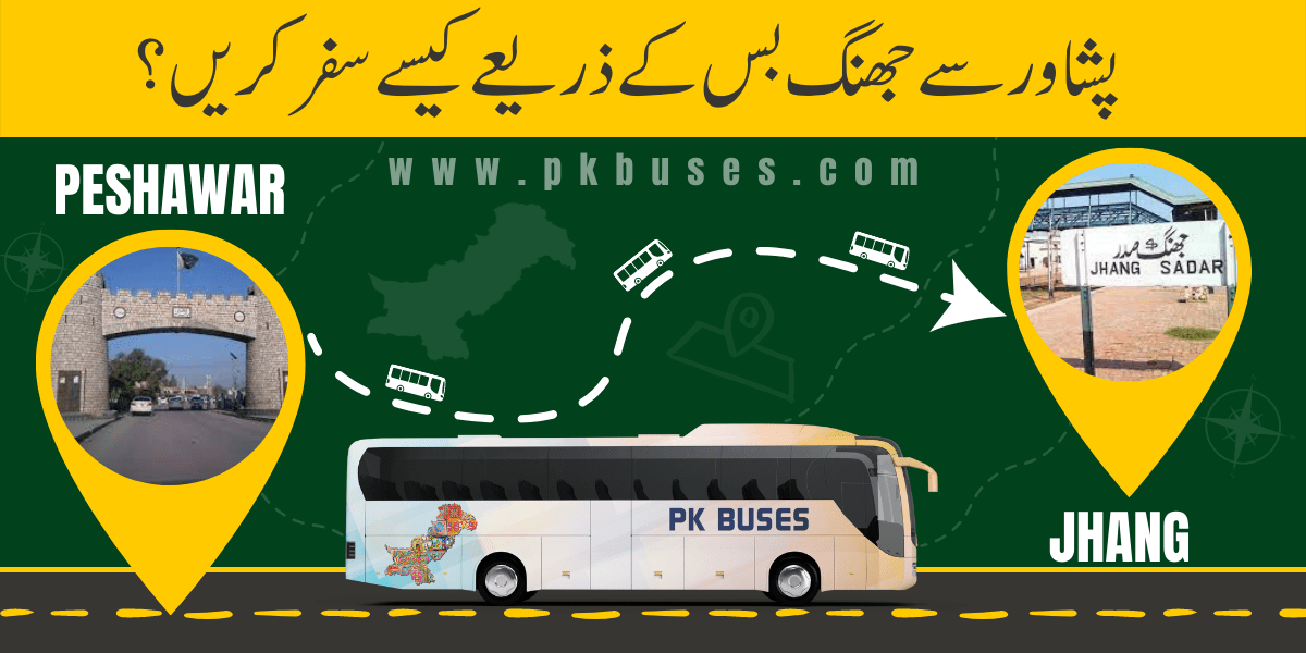 Travel from Peshawar to Jhang by Bus, Train, Car or Air