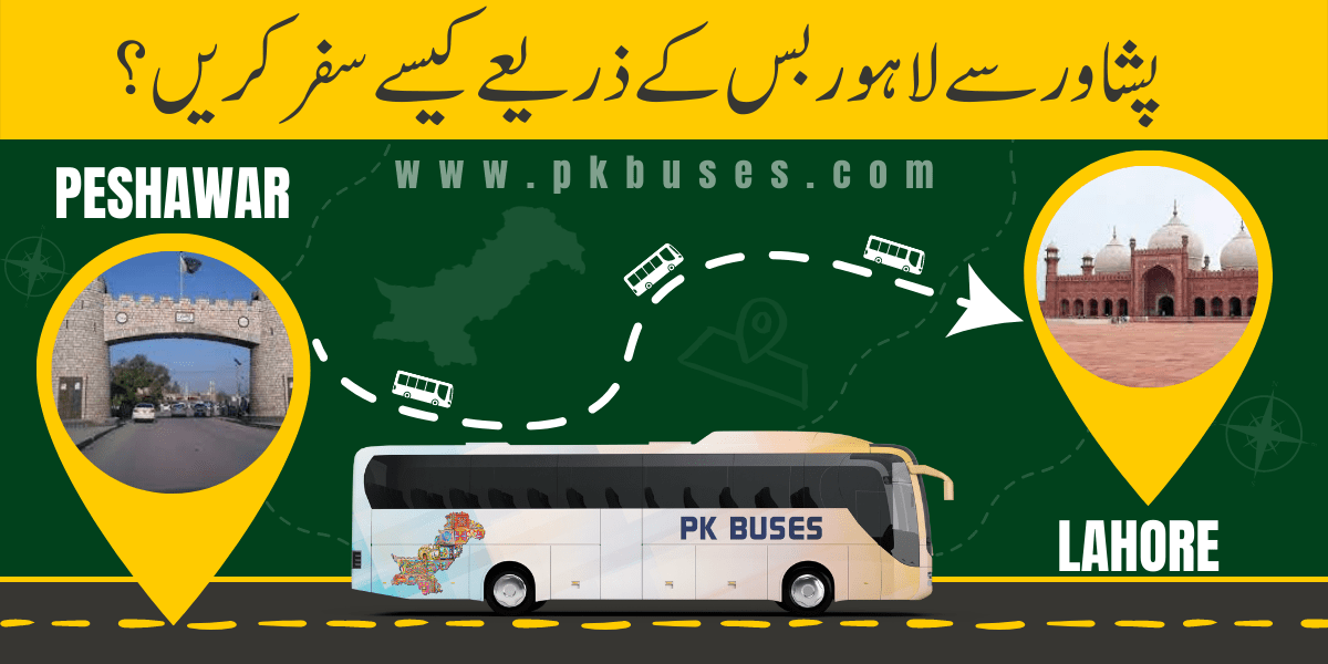 Travel from Peshawar to Lahore by Bus, Train, Car or Air