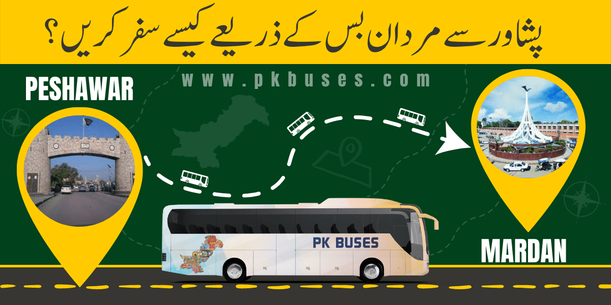 Travel from Peshawar to Mardan by Bus, Train, Car or Air