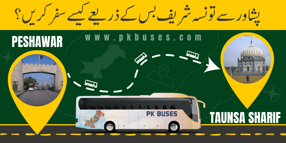 Travel from Peshawar to Taunsa sharif by Bus, Train, Car or Air