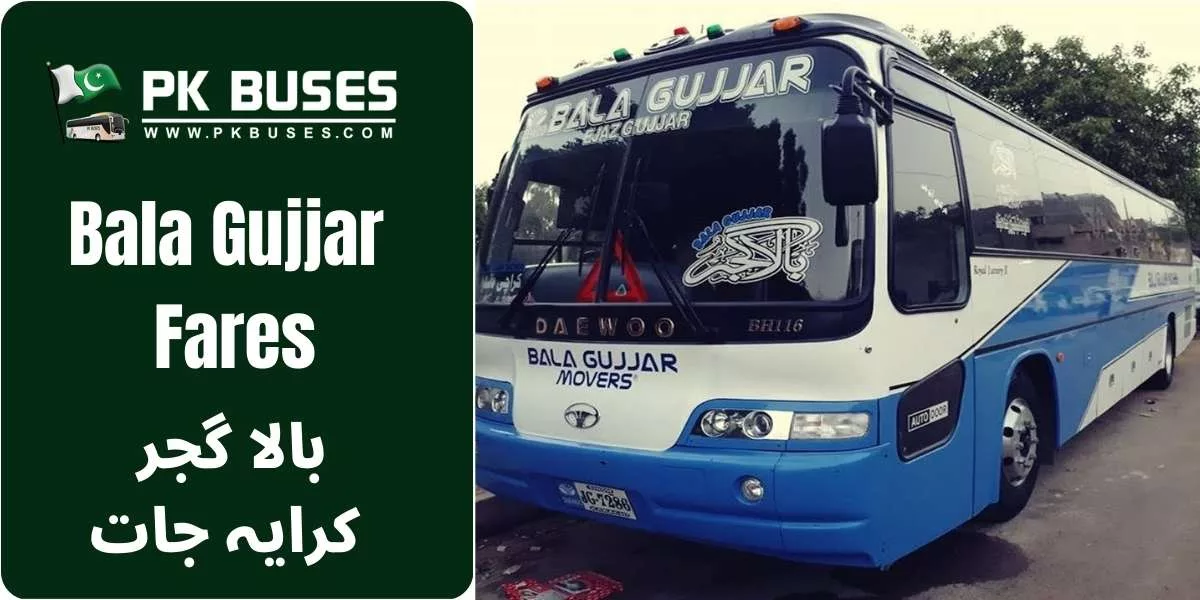 Bala Gujjar Bus Ticket price List for Oghi, Mansehra, Haripur & karachi.