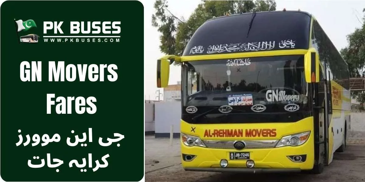 GN Movers Ticket price List from Karachi to Larkana, Dadu, Sehwan, Jamshoro etc.