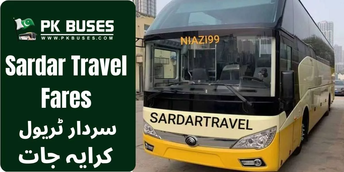 Sardar Travel Ticket price List for Mansehra, Abbottabad, Swat to Lahore & Karachi.
