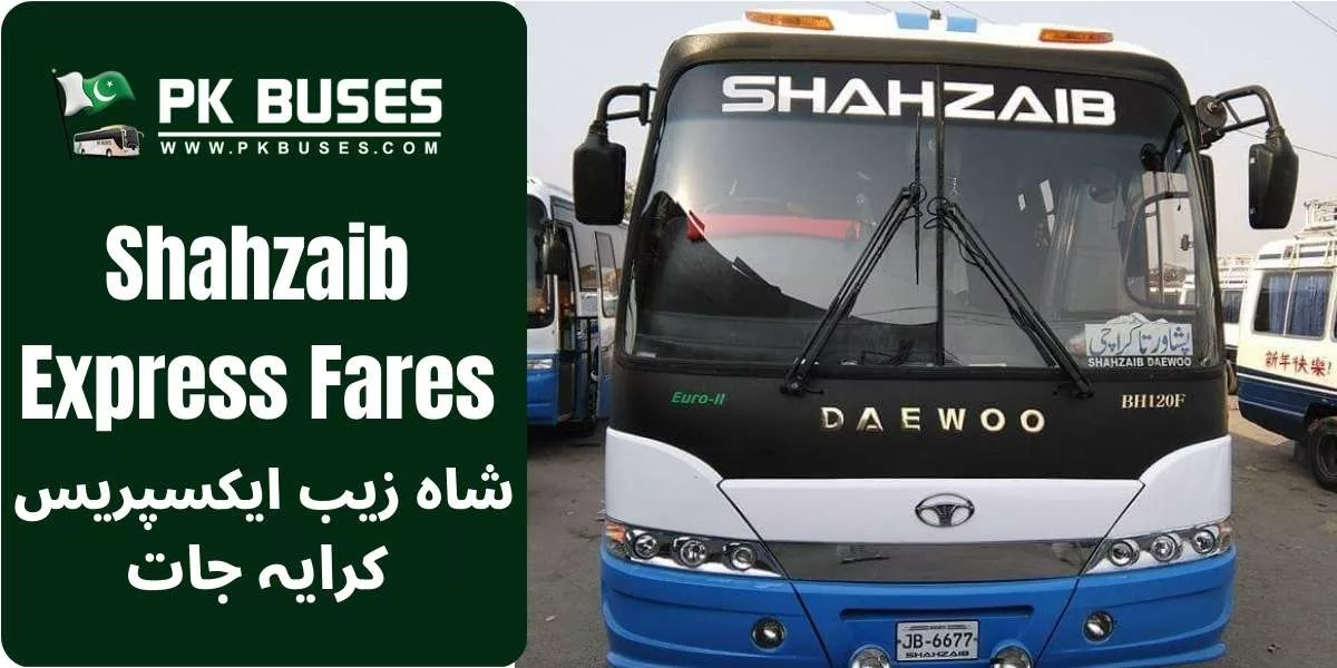 Shahzaib Express Ticket price List for Karachi, Peshawar and Kohat.