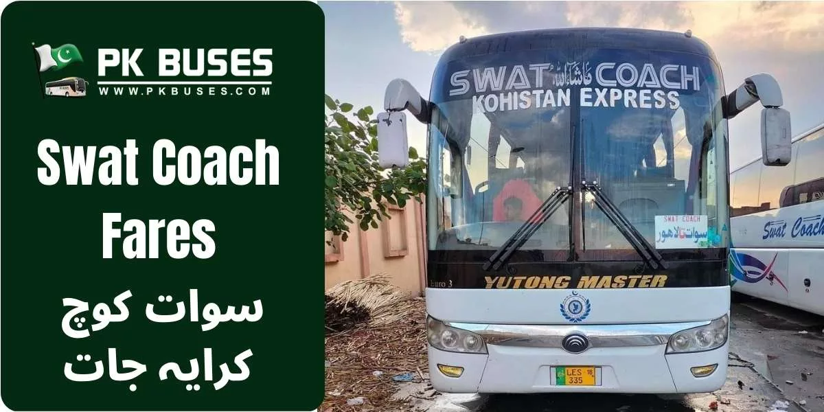 Swat Coach Ticket price List for Swat to Lahore and Karachi.