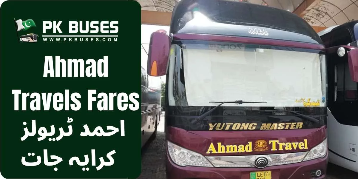 Ahmad Travels Ticket price List providing service from Lahore to Swat and Mardan, Bunair , Bajore and many more..