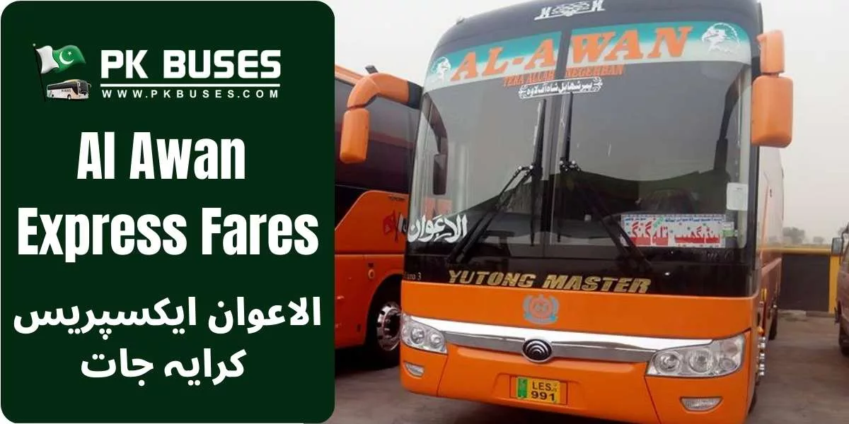 Al Awan Express Ticket price List providing service From Lahore to Talagang and Ochali to Haroon Abad via Kamalia, Sahiwal, Jhang, Burewala and many more