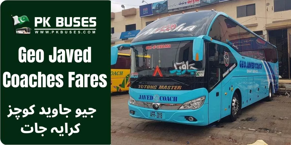 Geo Javed Coaches Ticket price List From Karachi to Gawadar and Turbat via Mand, Khuzdar, Panjgur, Jiwani, Tump and many more.