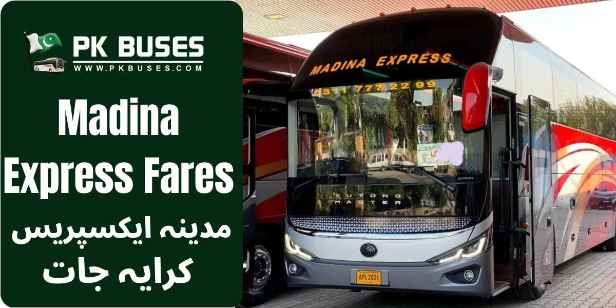 Madina Express Ticket price List providing service from Peshawar to, Karachi, Multan, Bahawalpur, Faisalabad