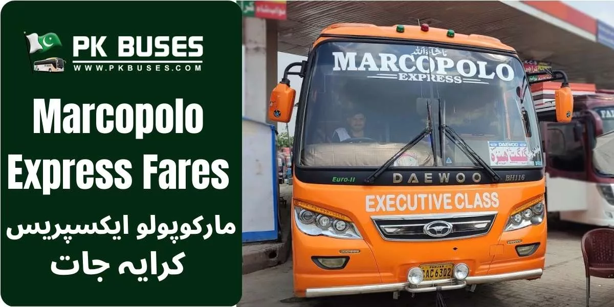 Marcopolo Express Ticket price List providing service from Islamabad to Gilgit and vice versa.