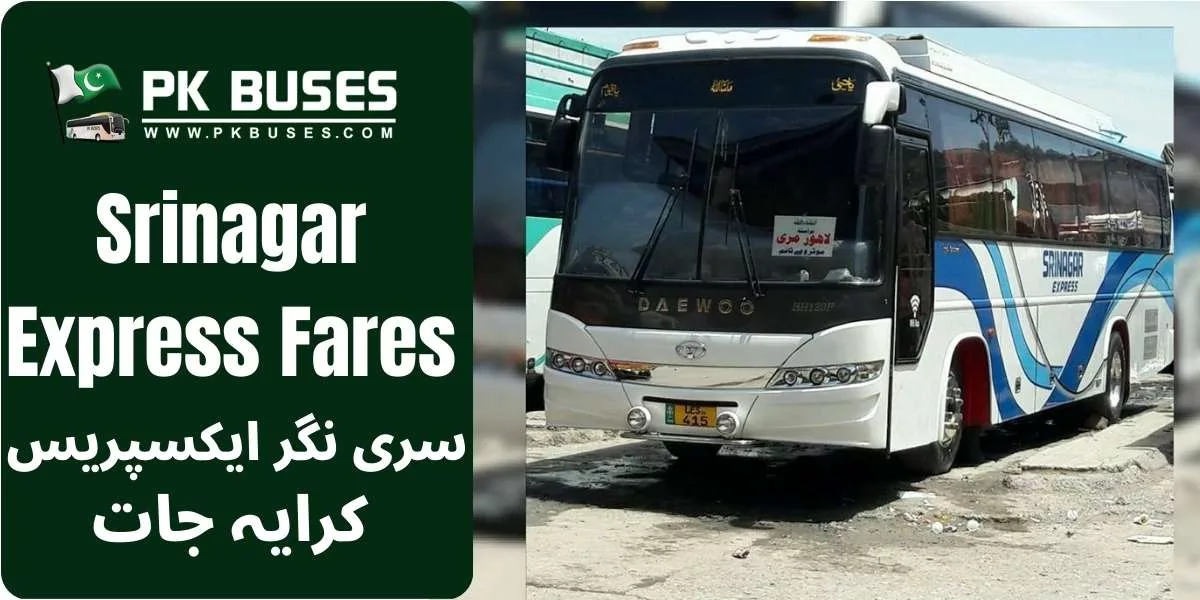 Srinagar Express Ticket price List from Muzaffarabad to Lahore ,Karachi and Islamabad.