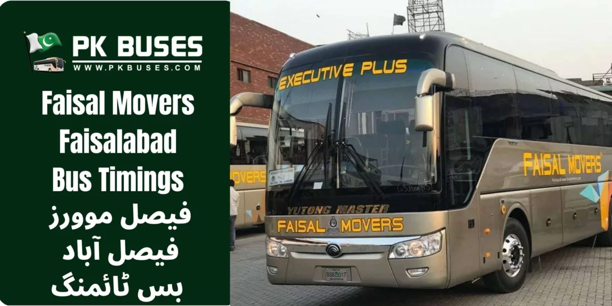 Faisal Movers Faisalabad bus timings, contact number of terminal. Timings to Lahore, Islamabad, Bahawalpur, Multan etc.