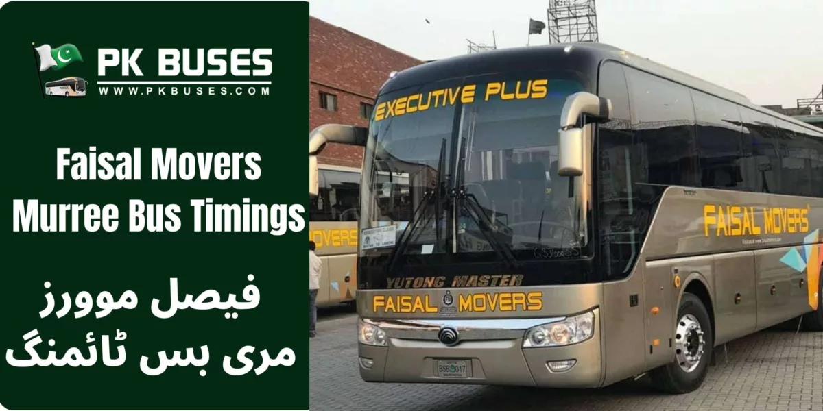 Faisal Movers Murree bus timings, contact number of terminal. Timings to Lahore, Islamabad etc.