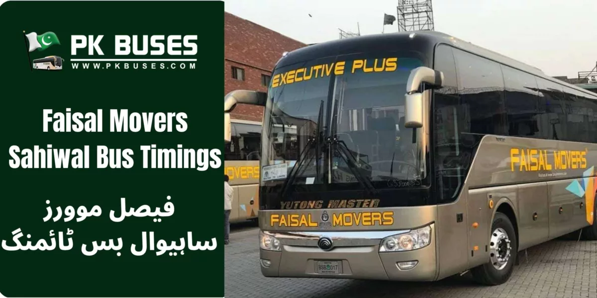 Faisal Movers Sahiwal bus timings, contact number of terminal. Timings to Lahore, Islamabad, Bahawalpur, Multan etc.