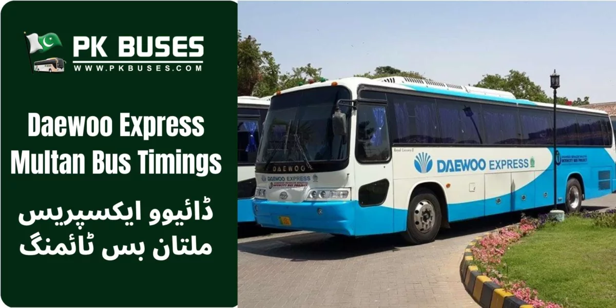 Daewoo Express Multan bus timings, contact number, terminal address & fares to other cities from like Lahore, Rawalpindi ,Faizabad, Peshawar, Toba Tek Singh, Abbottabad, Okara, Sahiwal, Mian Channu etc.