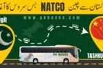 Pakistan to China Bus Service by NATCO Express